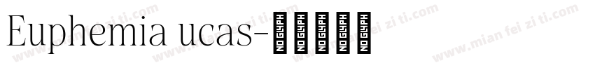 Euphemia ucas字体转换